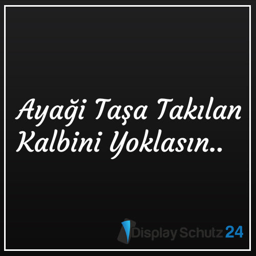 Ayagi Tasa Takilan Kalbini Yoklasin.. - Sticker