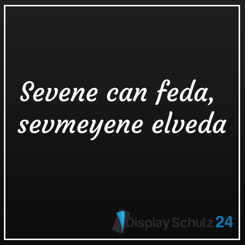 Sevene can feda, sevmeyene elveda - Sticker